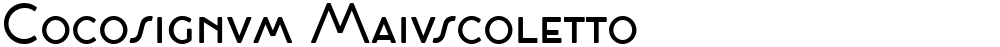 Cocosignum Maiuscoletto