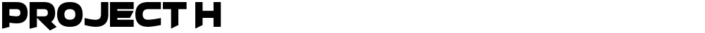 Project H