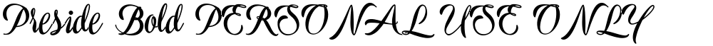 Preside Bold PERSONAL USE ONLY