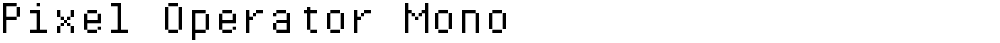 Pixel Operator Mono