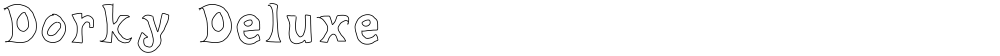 Dorky Deluxe