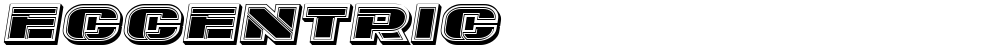 Eccentric