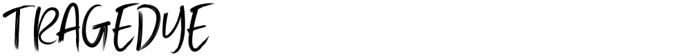 TRAGEDYE