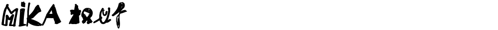 MIKA teuf
