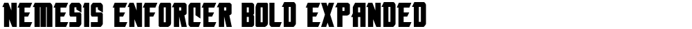 Nemesis Enforcer Bold Expanded