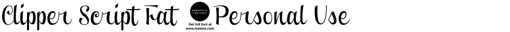 Clipper Script Fat (Personal Use)