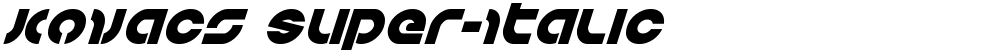 Kovacs Super-Italic
