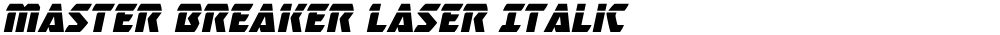 Master Breaker Laser Italic