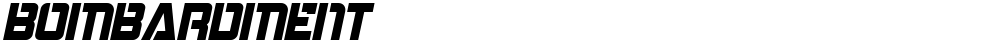 Bombardment