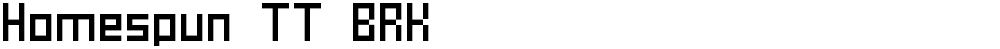 Homespun TT BRK