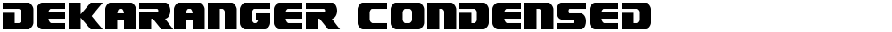 Dekaranger Condensed