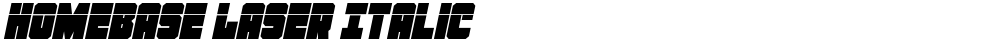 Homebase Laser Italic