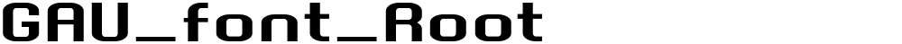 GAU_font_Root