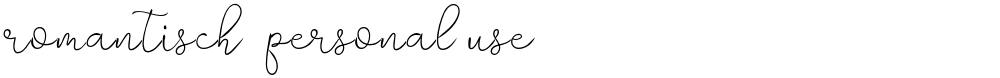 romantisch  personal use