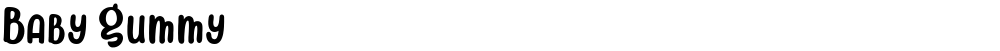 Baby Gummy