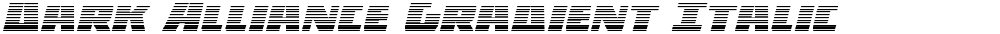 Dark Alliance Gradient Italic