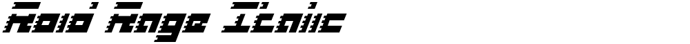 Roid Rage Italic