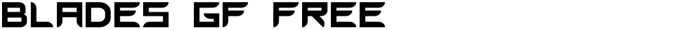 Blades GF Free