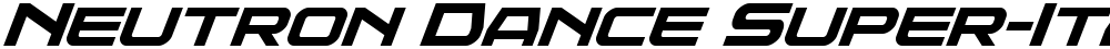 Neutron Dance Super-Italic
