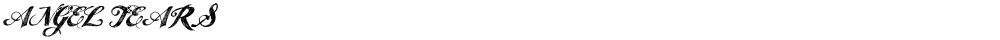 ANGEL TEARS