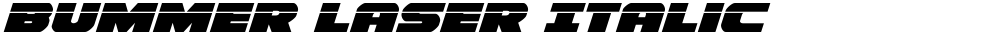Bummer Laser Italic