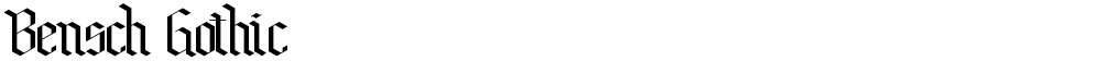 Bensch Gothic
