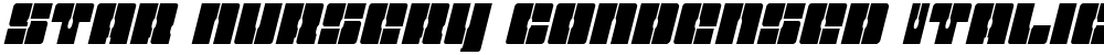 Star Nursery Condensed Italic