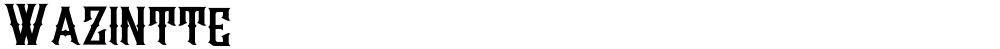 Wazintte