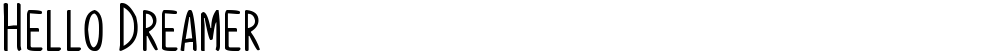 Hello Dreamer