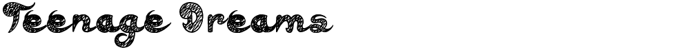 Teenage Dreams