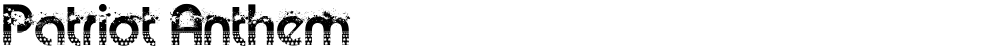 Patriot Anthem