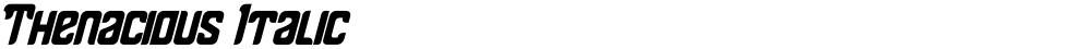 Thenacious Italic