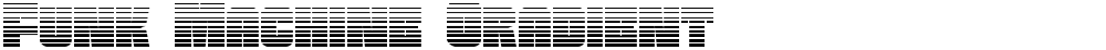 Funk Machine Gradient