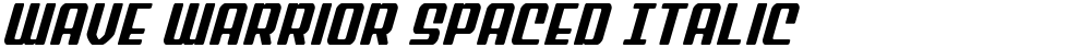 Wave Warrior Spaced Italic