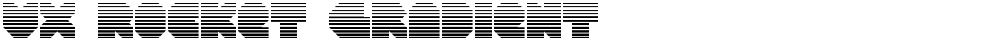 VX Rocket Gradient