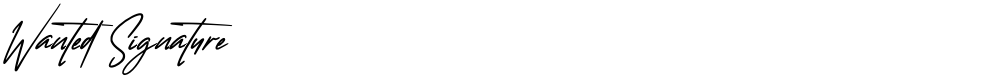 Wanted Signature