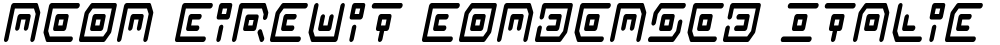 Neon Circuit Condensed Italic