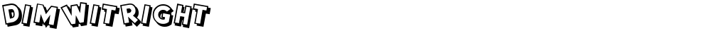 DimWitRight