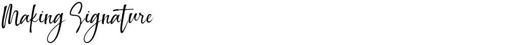 Making Signature