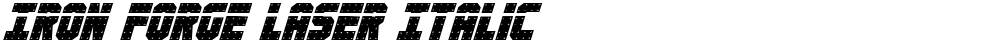 Iron Forge Laser Italic