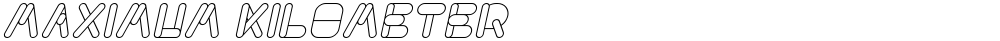 MAXIMUM KILOMETER