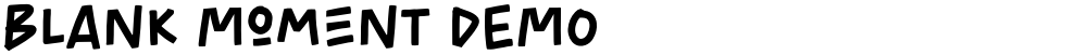Blank Moment DEMO