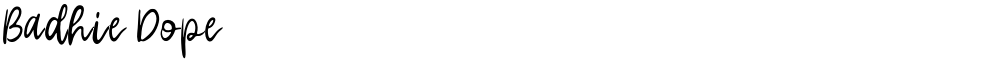 Badhie Dope