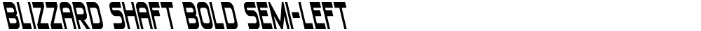 Blizzard Shaft Bold Semi-Left