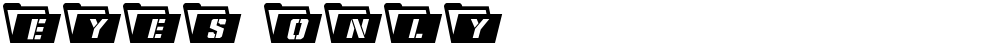 Eyes Only