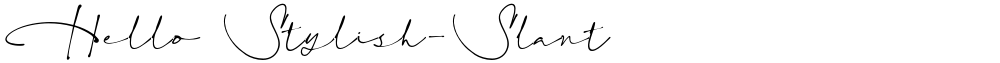 Hello Stylish-Slant