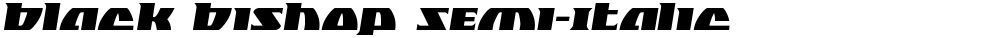 Black Bishop Semi-Italic