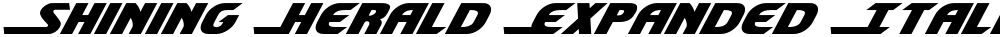 Shining Herald Expanded Italic
