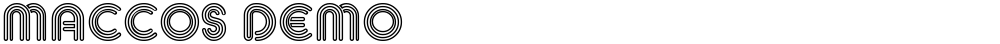 MACCOS Demo