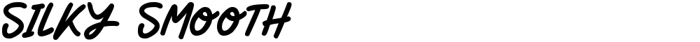 Silky Smooth